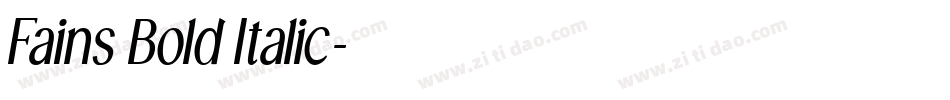 Fains Bold Italic字体转换